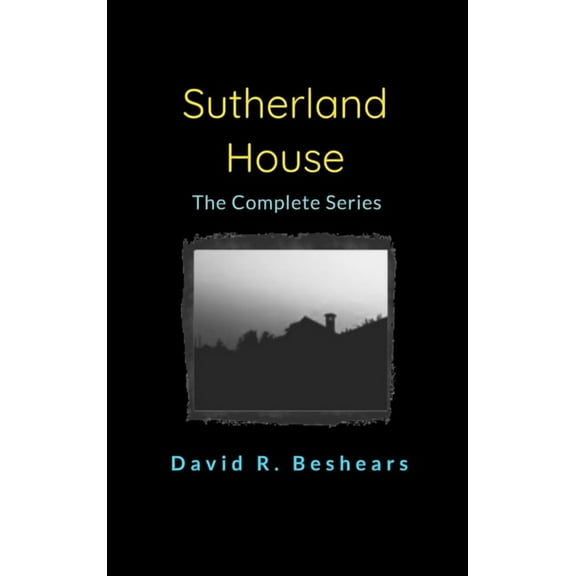 Sutherland House - the complete series, (Hardcover)
