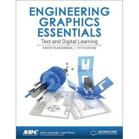 Pre-Owned Engineering Graphics Essentials 5th Edition (Including unique access code), 9781630570521, 1630570524, Paperback, 5 edition