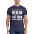 thumbnail image 3 of I'M A Mom And A Rad Tech Nothing Scares Me T-Shirt-Mother'S Day Gift Men'S Basic Short Sleeve T-Shirt Navy Blue 3x-Large, 3 of 5