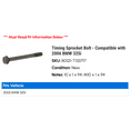 thumbnail image 2 of Timing Sprocket Bolt - Compatible with 2006 BMW 325i, 2 of 2