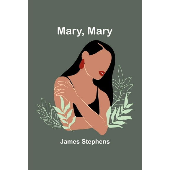 Mary, Mary, (Paperback)