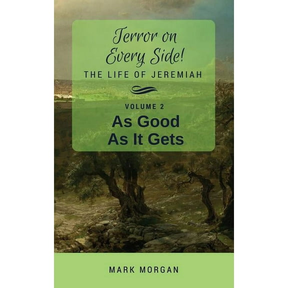 Terror on Every Side! As Good As It Gets: Volume 2 of 6, Book 2, (Paperback)