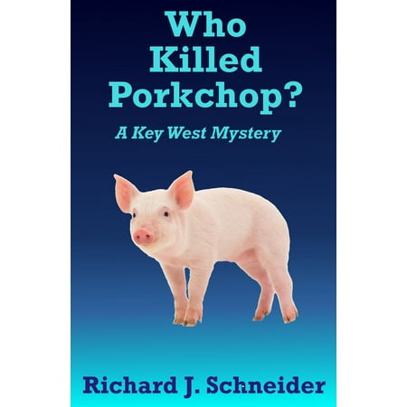 Glaze Pork Chops - Who Killed Porkchop? - eBook