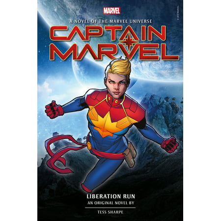 Captain Marvel: Liberation Run Prose Novel (Best Marvel Graphic Novels)