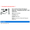 thumbnail image 2 of Rear Left Drum Brake Self Adjuster Repair Kit - Compatible with 2004 - 2007 Saturn Vue 2005 2006, 2 of 2
