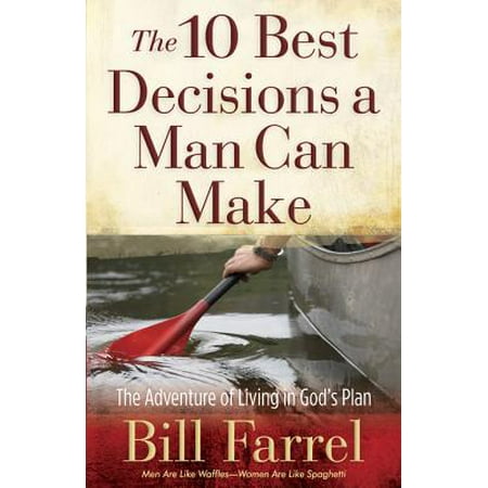 The 10 Best Decisions a Man Can Make - eBook