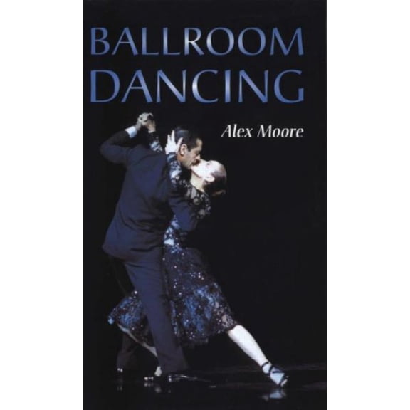 Pre-Owned Ballroom Dancing (Hardcover) 0878301534 9780878301539