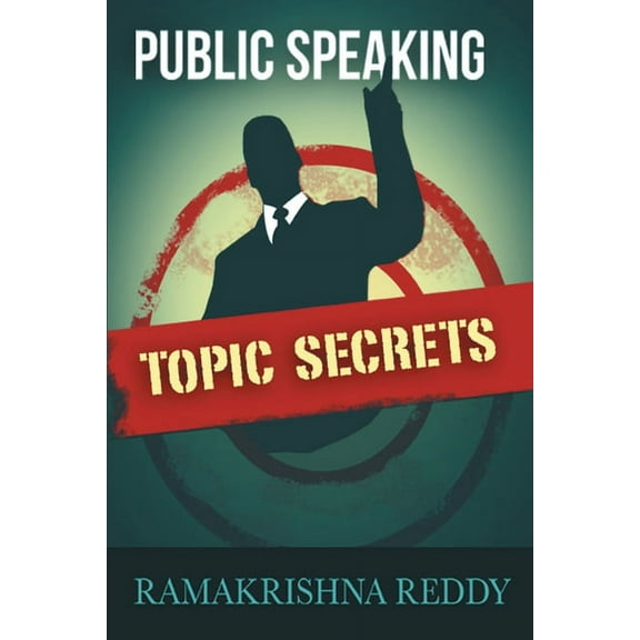 Public Speaking Topic Secrets, (Paperback)
