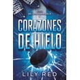 thumbnail image 1 of Corazones de hielo (Ser invencibles 1), de Red, Lily, 2026, 1 of 2