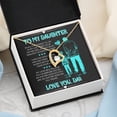 thumbnail image 3 of To My Daughter Necklace, You Are Braver Than You Believe. Daughter Gift. Christmas Gift For Daughter, Gift For Daughter From Dad - Forever Love Necklace - White Gold or Yellow Gold - Gift Box, 3 of 5