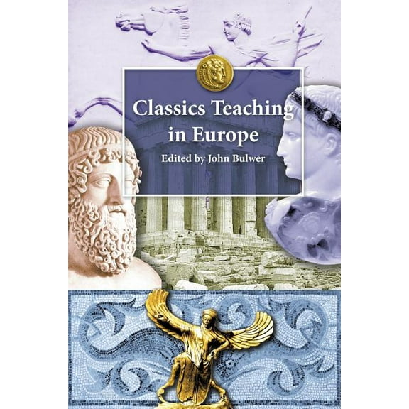 Classics Teaching in Europe, (Paperback)
