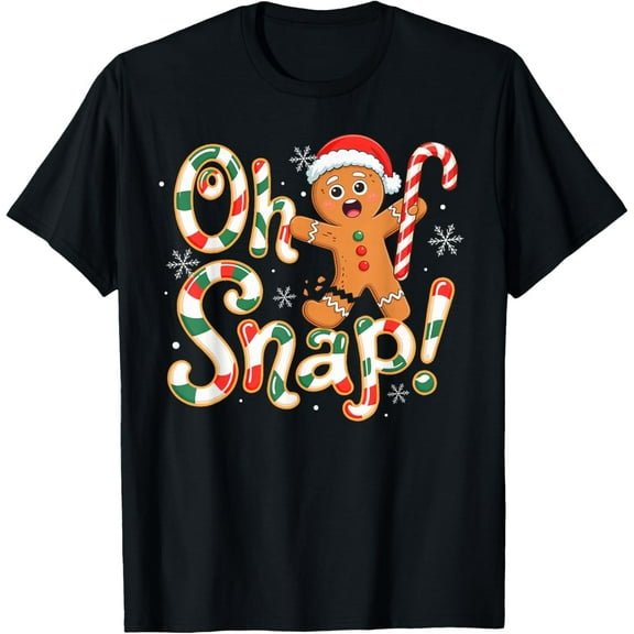 Oh Snap Gingerbread Man for Women Boys Girls Christmas T-Shirt
