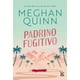 thumbnail image 1 of Padrino Fugitivo Vr Editoras Meghan Quinn, 1 of 2