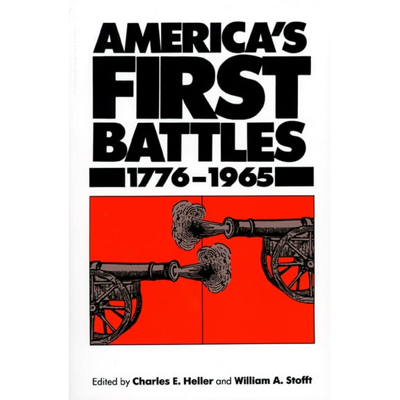 Modern War Studies America's First Battles, 1775-1965, (Paperback)