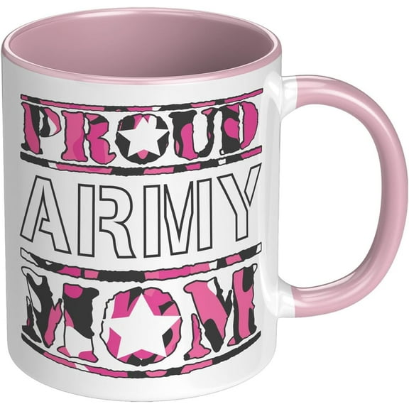 Army Mom Mug Proud Army Mom Coffee Cup Two Tone 11oz (Accent Mug - Pink)