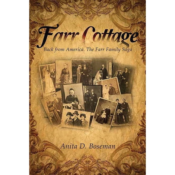 Farr Cottage: Back from America. The Farr Family Saga, (Paperback)