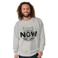 thumbnail image 5 of Time is Now Religious Faith Sweatshirt for Men or Women Brisco Brands S, 5 of 6