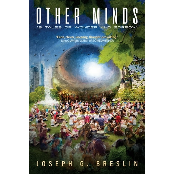 Other Minds: 13 Tales of Wonder and Sorrow, (Paperback)
