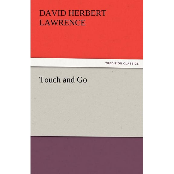 Touch and Go (Paperback)