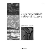 High Performance Computer Imaging (Paperback)