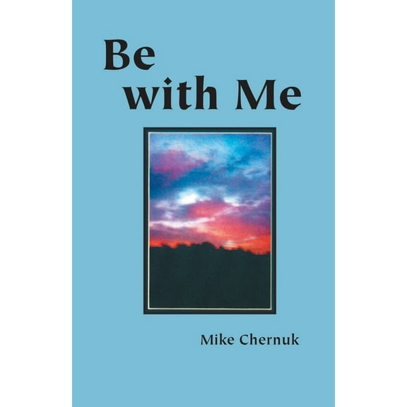 Be With Me, (Paperback)