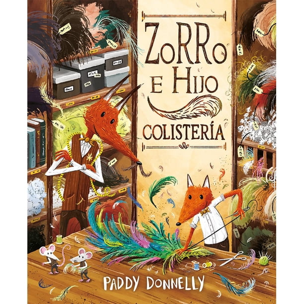 Libro Zorro E Hijo Colisteria Tapa Blanda, Autor Paddy Donnelly, Editorial Picaronaobelisco