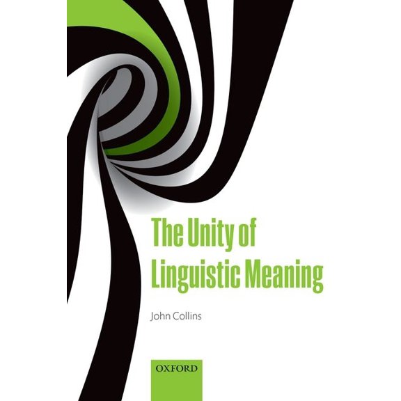 Unity of Linguistic Meaning P, (Paperback)
