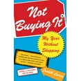 thumbnail image 1 of Not Buying It: My Year Without Shopping, 1 of 1