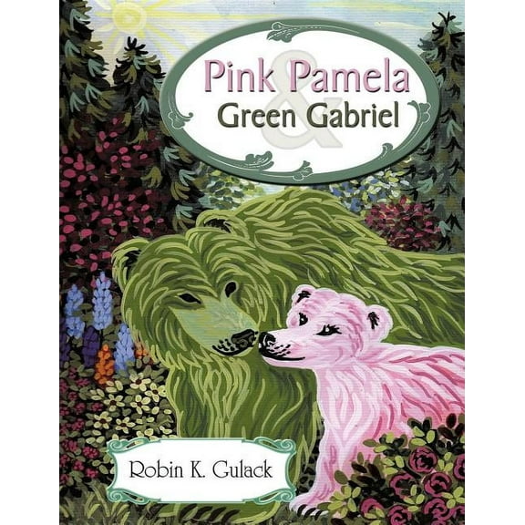 Pink Pamela and Green Gabriel (Paperback)