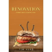 Renovation: Stories About Starting Over, (Paperback)