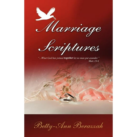 Marriage Scriptures : What God Has Joined Together, Let No Man Separate