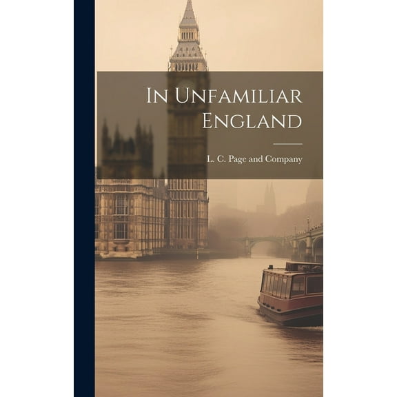In Unfamiliar England (Hardcover)