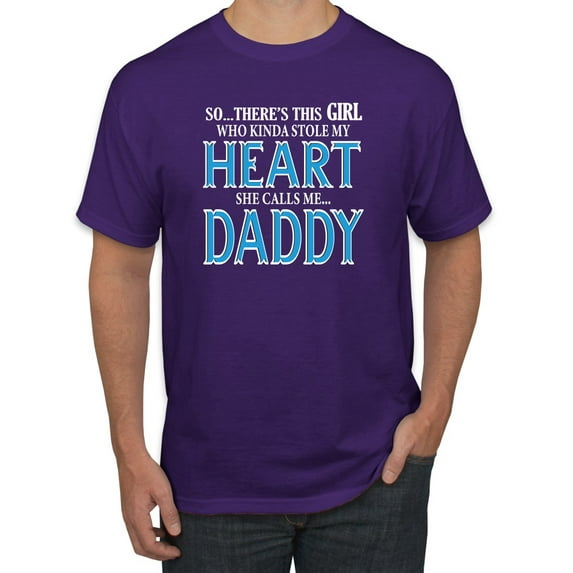 Girl Stole My Heart She Calls Me Daddy Daughter Girl Dad Father Gift | Mens Father's Day T-Shirt, Purple, 4XL