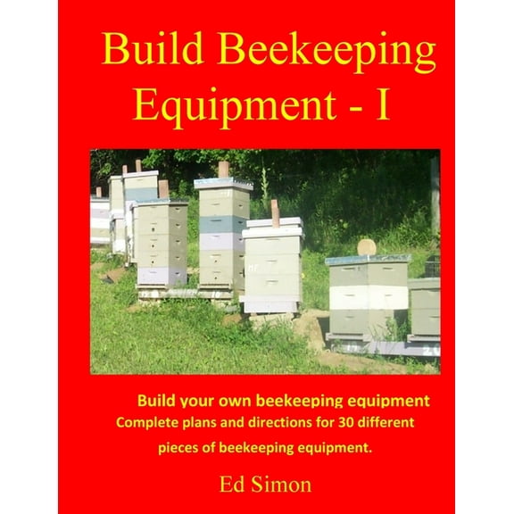 Build Beekeeping Equipment - I, (Paperback)