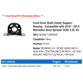 thumbnail image 2 of Front Drive Shaft Center Support Bearing - Compatible with 2010 - 2013 Mercedes-Benz Sprinter 3500 3.0L V6 2011 2012, 2 of 2