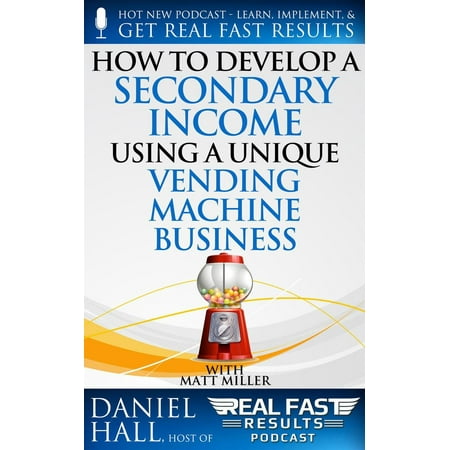 How to Develop a Secondary Income using a Unique Vending Machine Business - (Best Vending Machine Business)