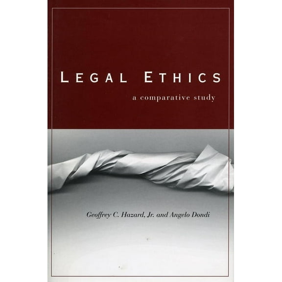 Legal Ethics: A Comparative Study, (Hardcover)