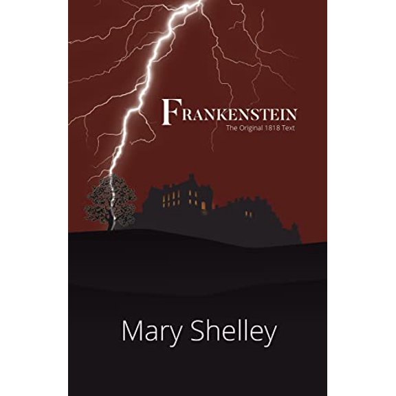Pre-Owned Frankenstein the Original 1818 Text (Reader's Library Classics) (Paperback) 1954839081 9781954839083