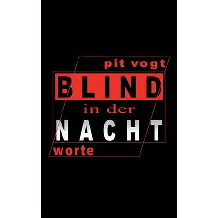 Blind in der Nacht: Worte (Paperback)