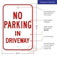 thumbnail image 3 of No Parking In Driveway Red Sign, 12x18 Aluminum, 3 of 8