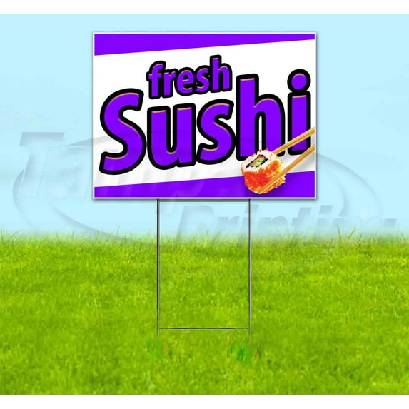 Fresh Sushi (18" x 24") Yard Sign, Includes Metal Step Stake