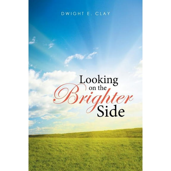 Looking on the Brighter Side (Paperback)