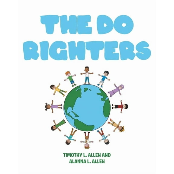 The Do Righters, (Paperback)