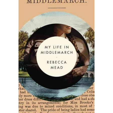 My Life in Middlemarch