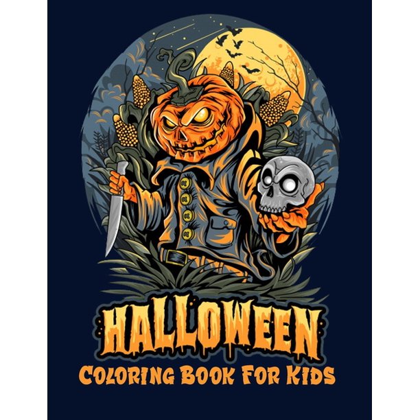 Download Halloween Coloring Book For Kids 50 Unique Happy Halloween Coloring Pages Halloween Coloring Book For Toddlers Halloween Coloring Book Halloween Activity Book For Kids Volume 02 Paperback Walmart Com Walmart Com