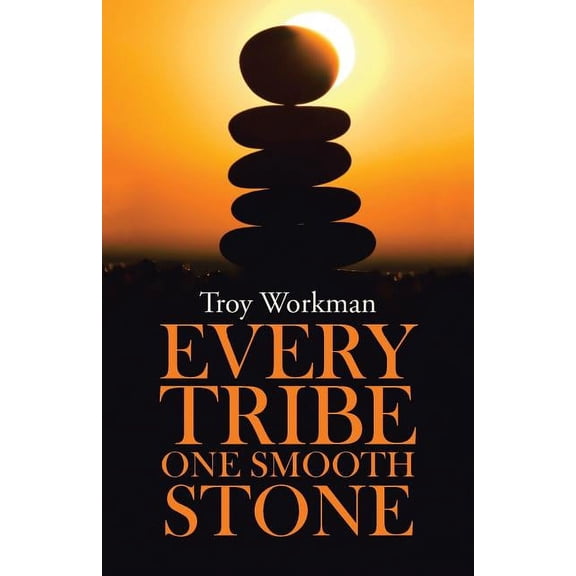 Every Tribe---One Smooth Stone (Paperback)