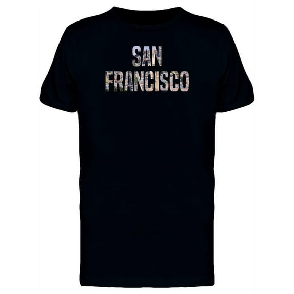 Cityscape In San Francisco Word T-Shirt Men -Image by Shutterstock, Male XX-Large