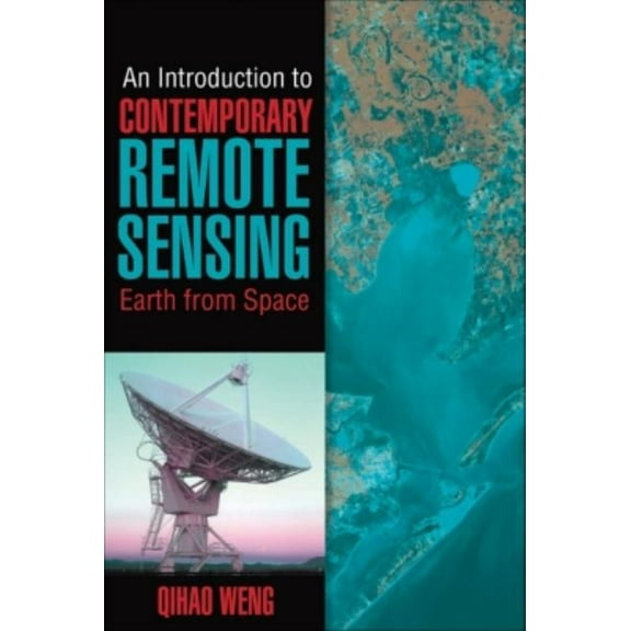An Introduction to Contemporary Remote Sensing (Hardcover)