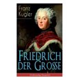 thumbnail image 5 of Friedrich der Grosse: Die bewegte Lebensgeschichte des Preussenkoenigs Friedrich II. [German], 5 of 5