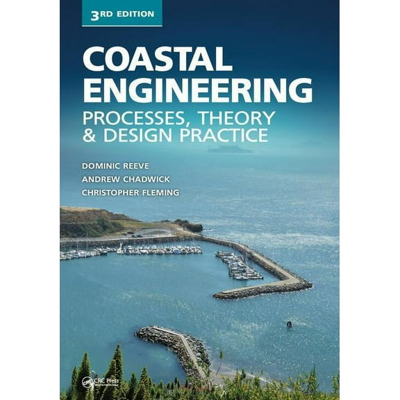 Coastal Engineering: Processes, Theory and Design Practice, (Hardcover)
